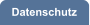 Datenschutz