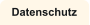 Datenschutz